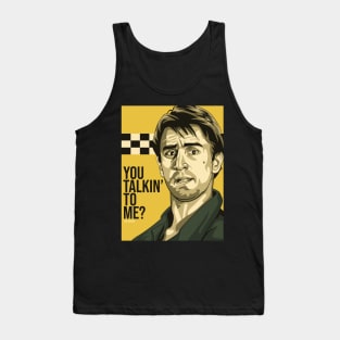 You Talkin' To Me? Tank Top